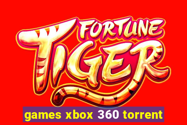 games xbox 360 torrent